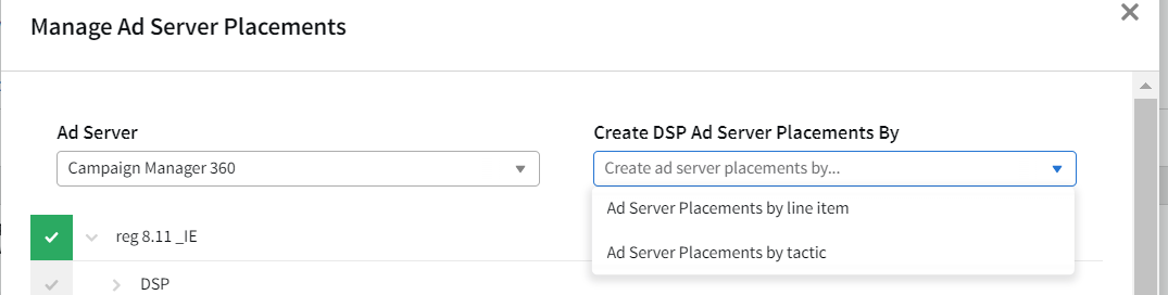 Manage Ad Server Placements modal showing the Create DSP Ad Server Placements By options: placement by line item and by tactic.