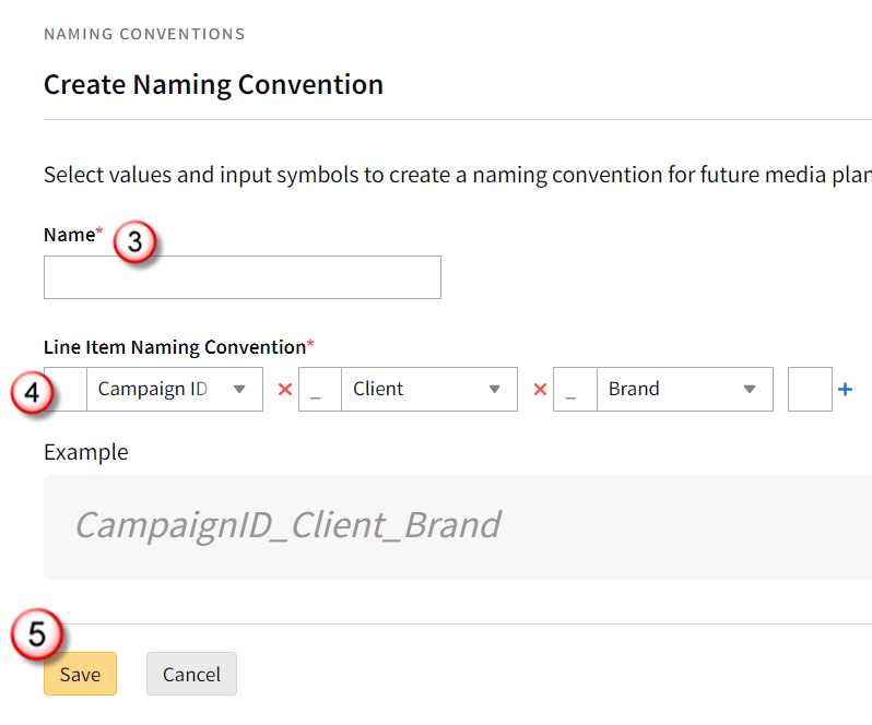 Create Naming Conventions modal showing the Name field and the Line Item Naming Convention field selectors.
