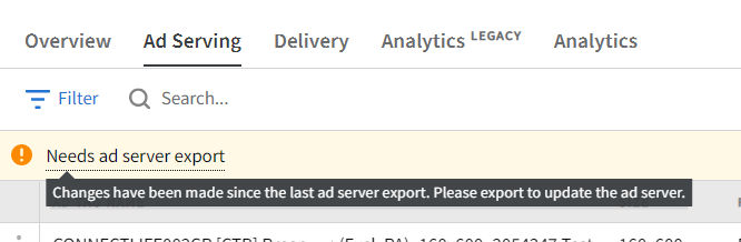 Alert on the campaign's Ad Serving tab that revisions need to be exported. 