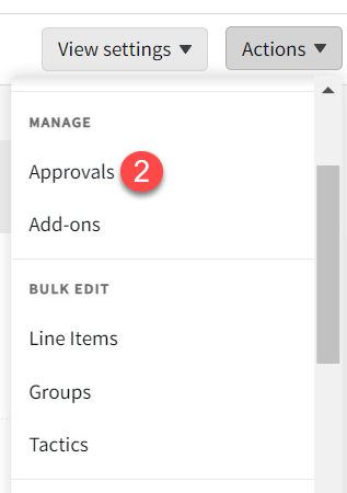 Media plan View Settings menu selected, showing the Approval option under the Manage heading.