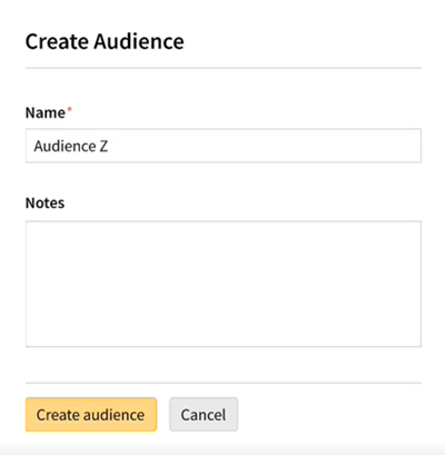 The Create Audience page with Name and Notes fields