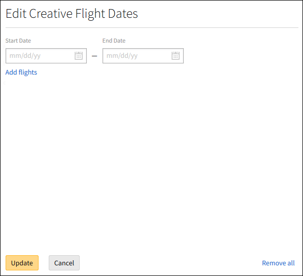 Edit creative flight dates. 
