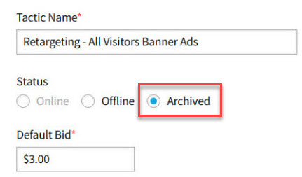 The archived radio button on a tactic